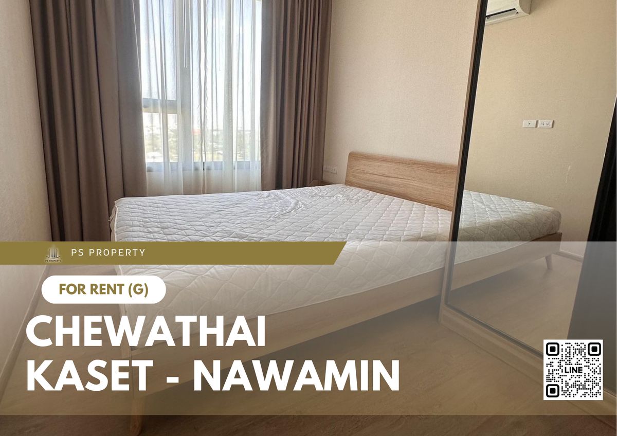 ให้เช่าคอนโดเกษตรศาสตร์ รัชโยธิน : ให้เช่า 📍 Chewathai Kaset - Nawamin 📍 เฟอร์นิเจอร์ และ เครื่องใช้ไฟฟ้าครบ ใกล้ Central ลาดพร้าว