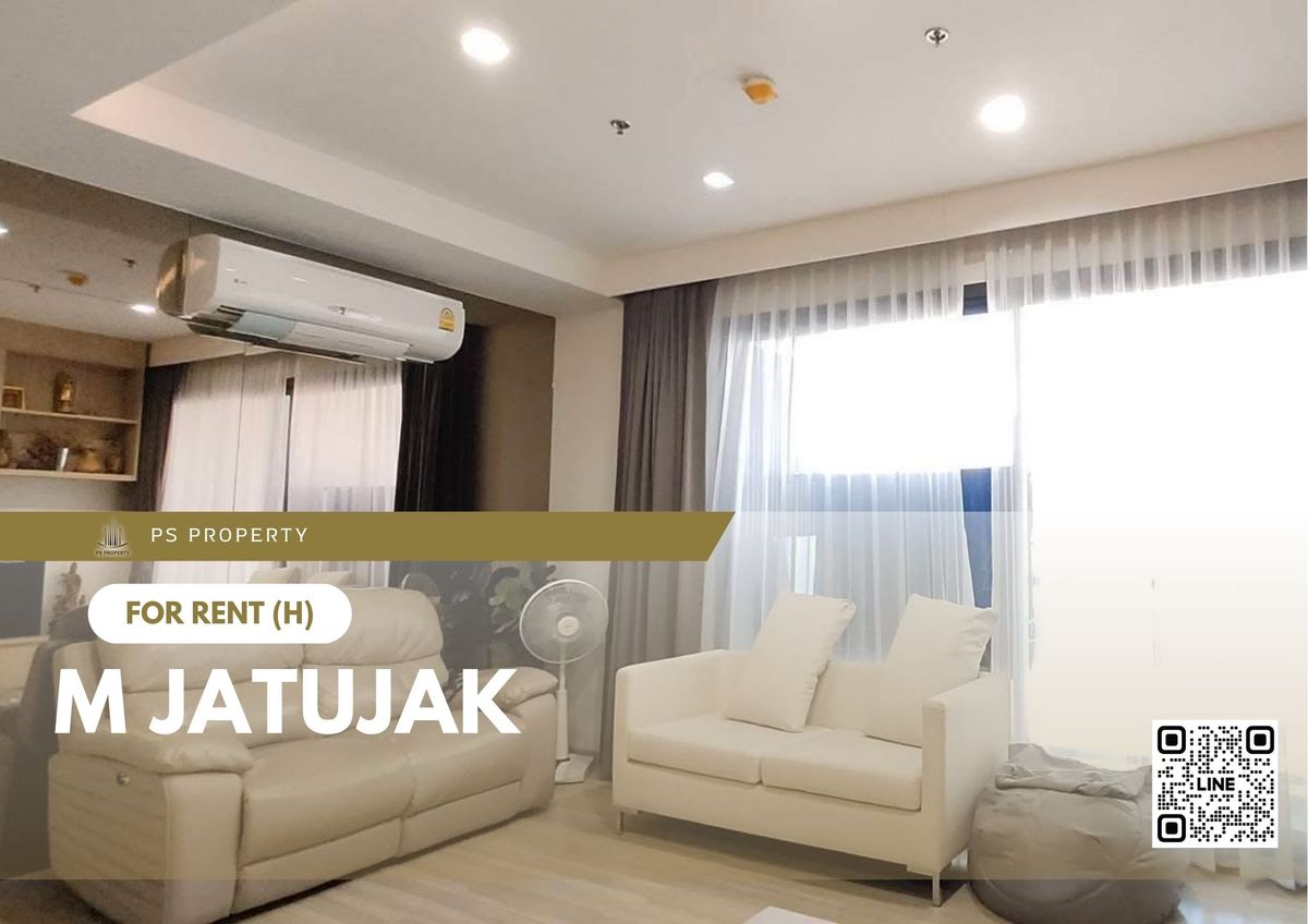 ให้เช่าคอนโดสะพานควาย จตุจักร : ให้เช่า 📍 M Jatujak 📍 เฟอร์นิเจอร์ และ เครื่องใช้ไฟฟ้าครบ ติด BTS&MRT สถานีหมอชิต สถานีสะพานควาย