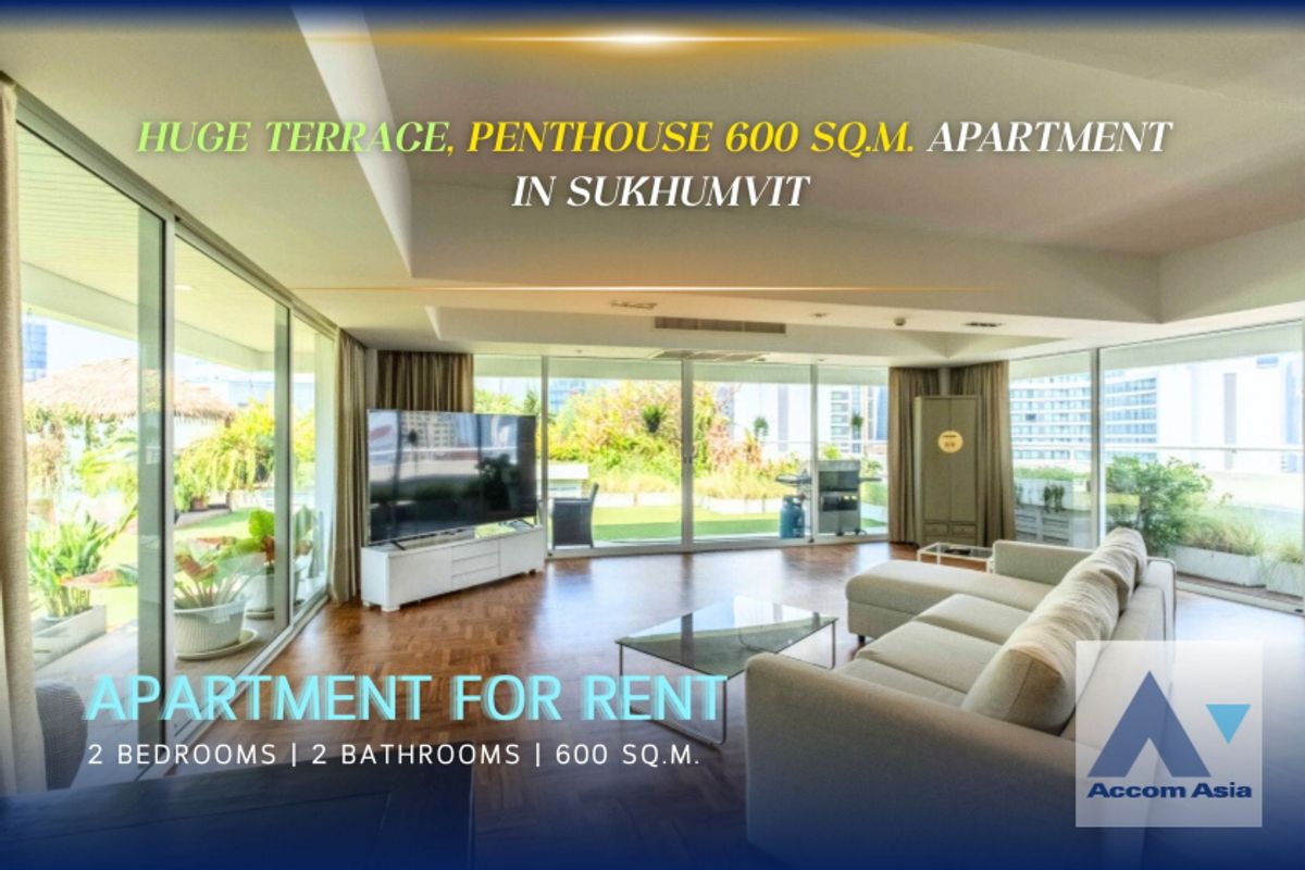 ให้เช่าสุขุมวิท อโศก ทองหล่อ : 🔼AccomA🔽 Huge Terrace, Penthouse Huge Terrace Apartment in Sukhumvit, 600 SQM at The Truly Beyond (AA40274)
