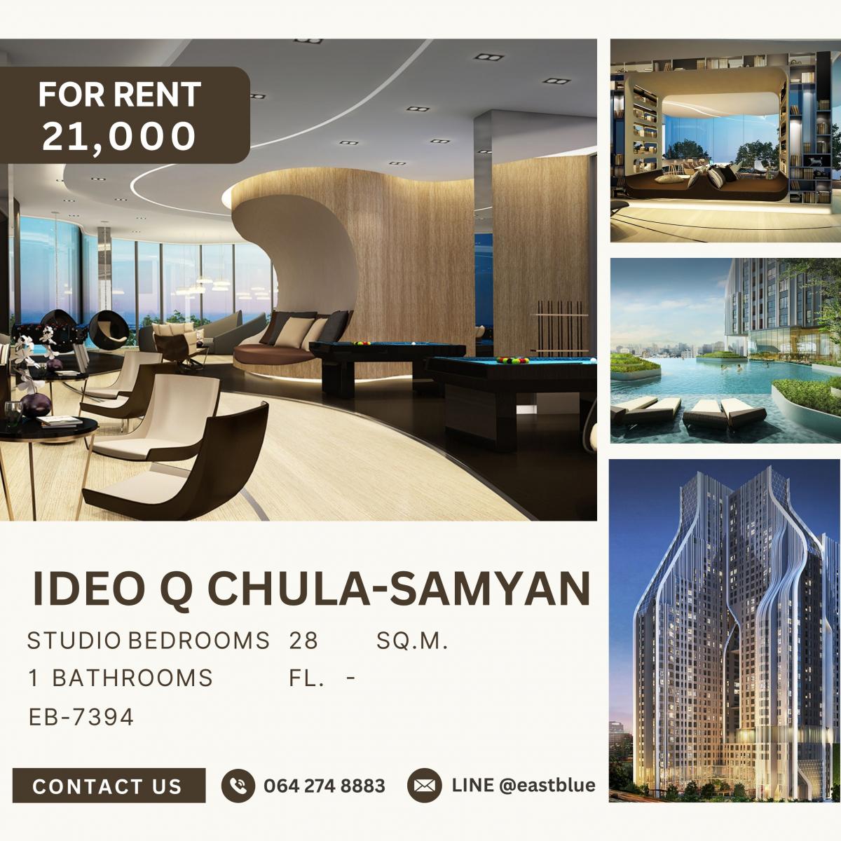 ให้เช่าคอนโดสยาม จุฬา สามย่าน : IDEO Q Chula-Samyan, Studio bed, 21000 per month