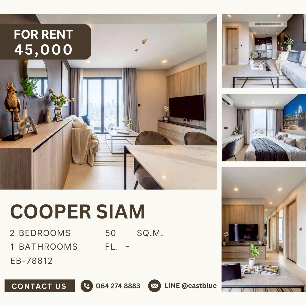 ให้เช่าคอนโดสยาม จุฬา สามย่าน : Cooper Siam, 2 bed, 45000 per month