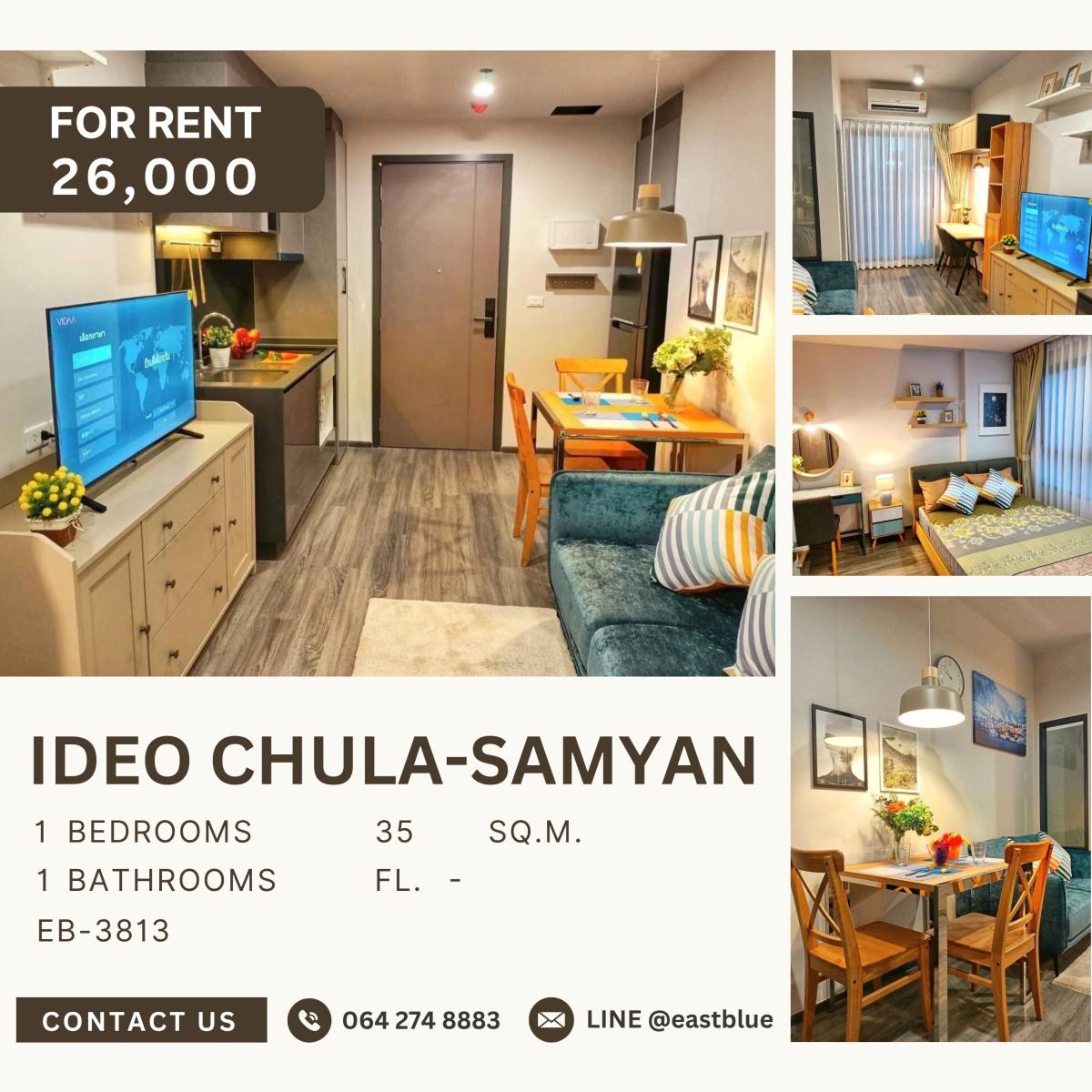 ให้เช่าคอนโดสยาม จุฬา สามย่าน : IDEO Chula-Samyan, 1 bed, 26000 per month