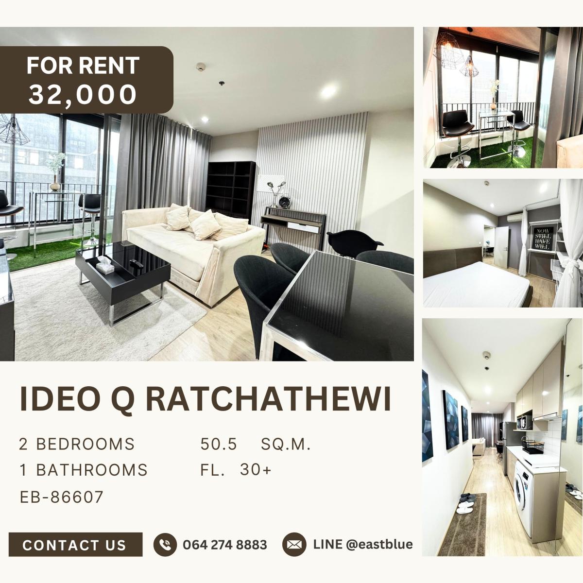 ให้เช่าคอนโดราชเทวี พญาไท : Ideo Q Ratchathewi, 2 bed, 32000 per month