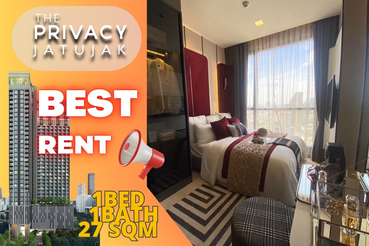 ให้เช่าคอนโดสะพานควาย จตุจักร : 🔥ให้เช่า 𝗧𝗵𝗲 𝗣𝗿𝗶𝘃𝗮𝗰𝘆 𝗷𝗮𝘁𝘂𝗷𝗮𝗸🔥  ห้องวิวสวยมุมดี เครื่องใช้ไฟฟ้าครบ พร้อมให้เข้าอยู่แล้ววันนี้ 📱𝟬𝟴𝟭-𝟵𝟴𝟯-𝟲𝟲𝟮𝟱
