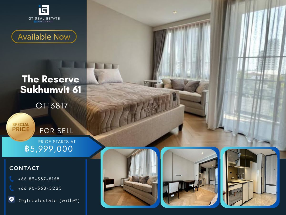 ขายคอนโดสุขุมวิท อโศก ทองหล่อ : คอนโด The Reserve Sukhumvit 61 เดินทางสะดวก ใกล้รถไฟฟ้าบีทีเอส มีรถรับส่ง ห้องสวย เฟอร์นิเจอร์ครบ พร้อมขาย!!