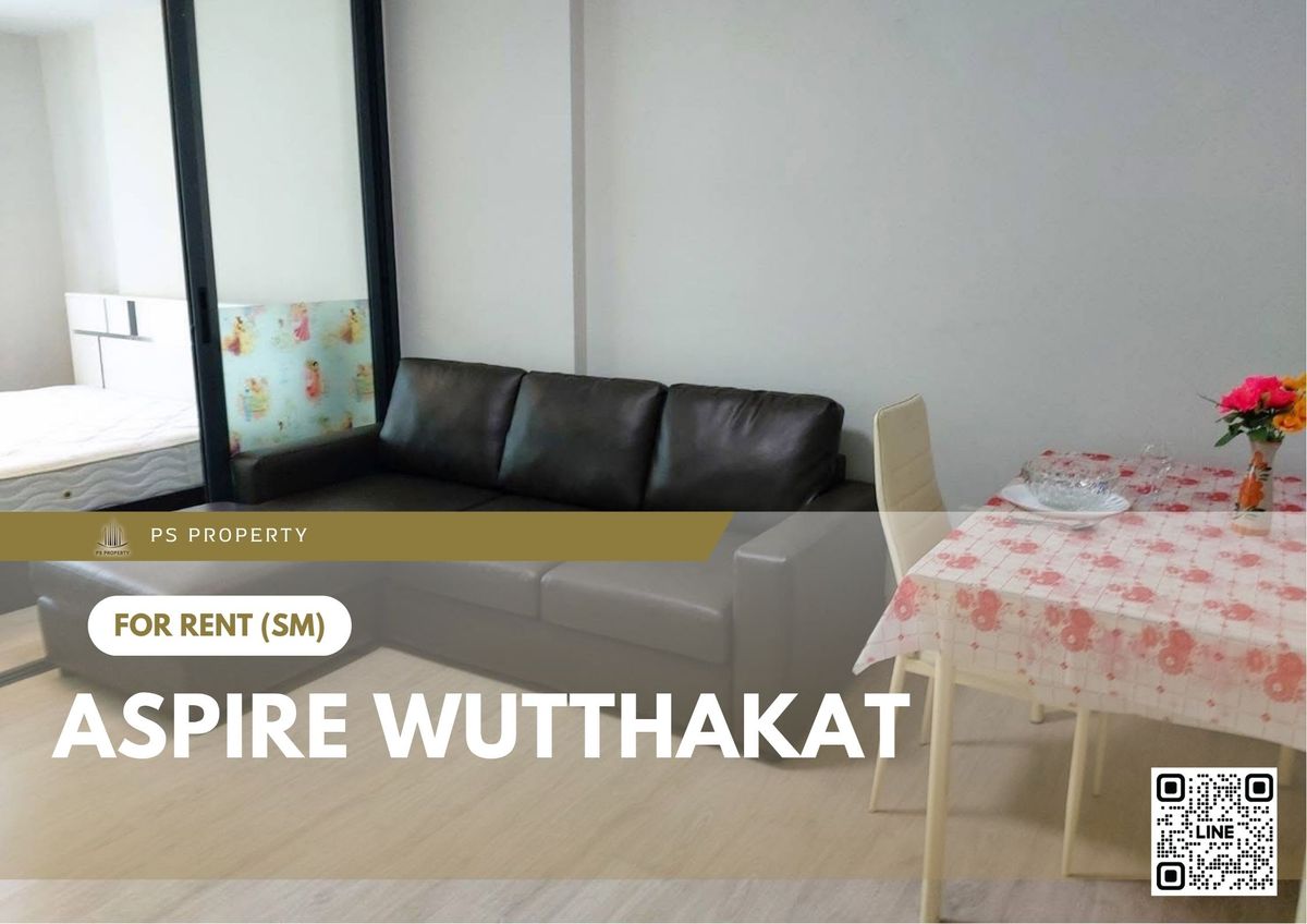 ให้เช่าคอนโดท่าพระ ตลาดพลู วุฒากาศ : ให้เช่า ✨ Aspire Wutthakat ✨ เฟอร์นิเจอร์ และ เครื่องใช้ไฟฟ้าครบ ใกล้ BTS วุฒากาศ