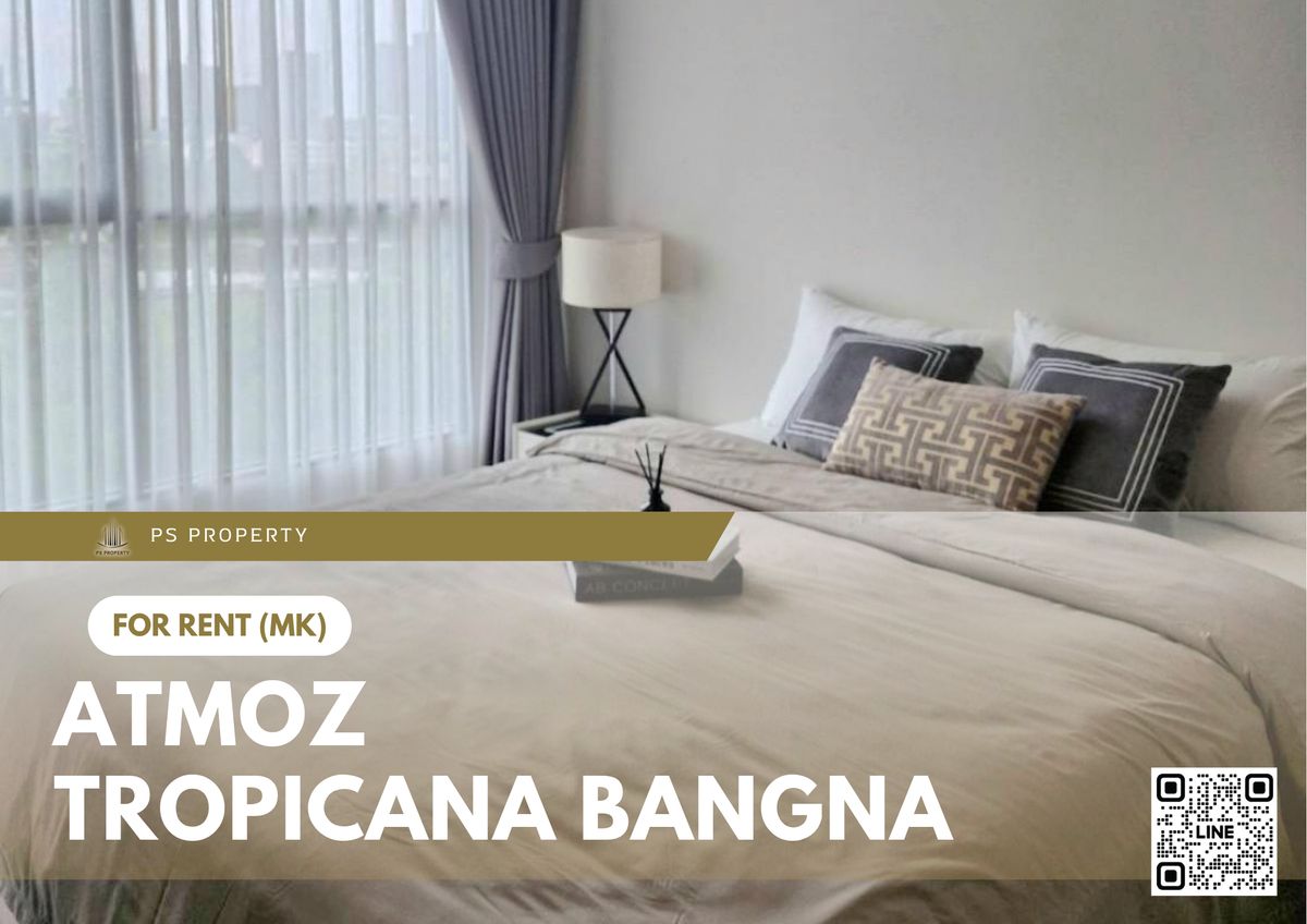 ให้เช่าคอนโดบางนา แบริ่ง ลาซาล : ให้เช่า 📍 Atmoz Tropicana Bangna 📍 ใกล้ MRT ศรีเอี่ยม เฟอร์นิเจอร์ และ เครื่องใช้ไฟฟ้าครบ 