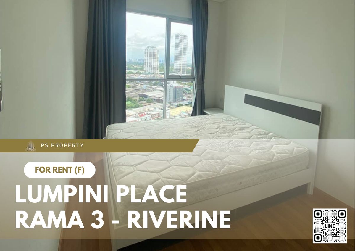 ให้เช่าคอนโดพระราม 3 สาธุประดิษฐ์ : ให้เช่า ✨ Lumpini Place Rama 3 - Riverine ✨ เฟอร์นิเจอร์ และ เครื่องใช้ไฟฟ้าครบ ใกล้ BRT วัดด่าน 600 เมตร