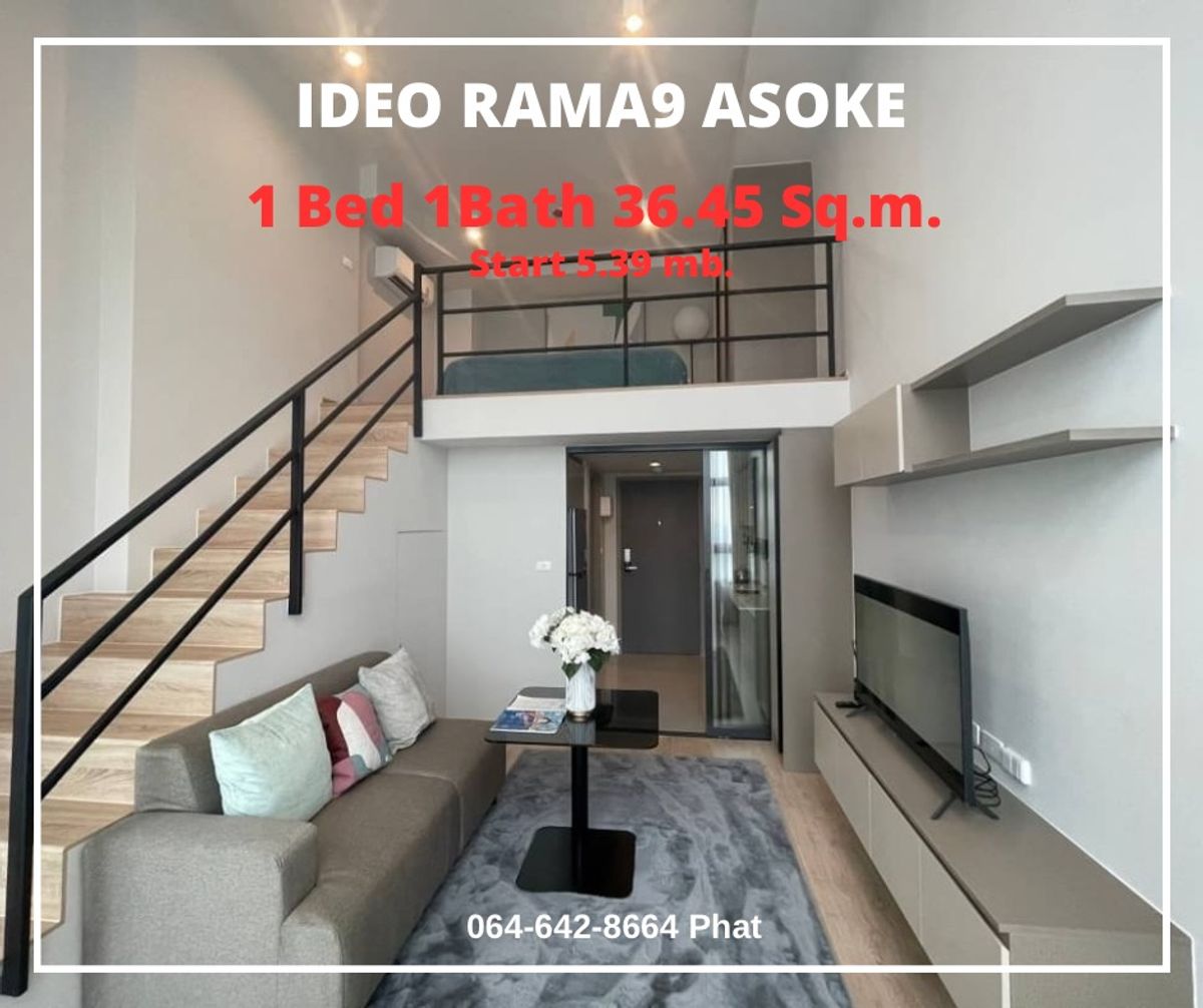 ขายคอนโดพระราม 9 เพชรบุรีตัดใหม่ RCA : For Sale Ideo Rama9 Asoke
1Bed 36.45 Sq.m. Start 5.39 Mb.
contact 0646428664 (Phat)
