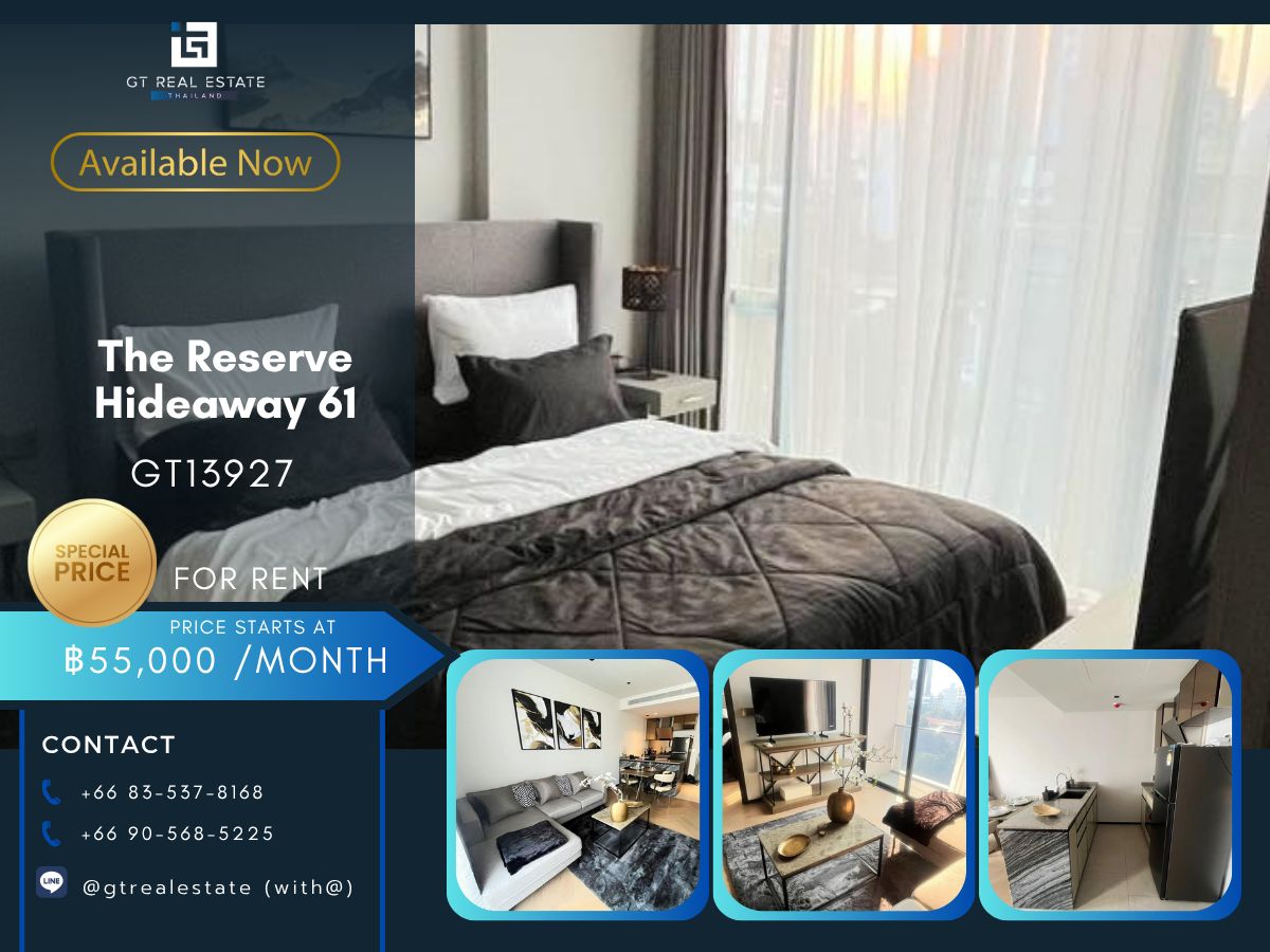 ให้เช่าคอนโดสุขุมวิท อโศก ทองหล่อ : คอนโด The Reserve Hideaway 61 เดินทางสะดวก ใก้รถไฟฟ้าบีทีเอส มีรถรับส่ง ห้องสวย เฟอร์นิเจอร์ครบ พร้อมอยู่ทันที!!