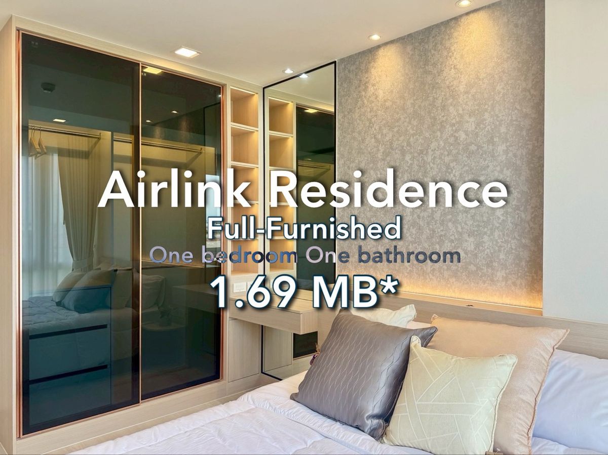 ขายคอนโดลาดกระบัง สุวรรณภูมิ : 🎯 ขายคอนโด Airlink Residence ราคาล้านต้นๆ เฟอร์ครบ พร้อมเข้าอยู่ ใกล้ ARL ลาดกระบัง 🚝✨