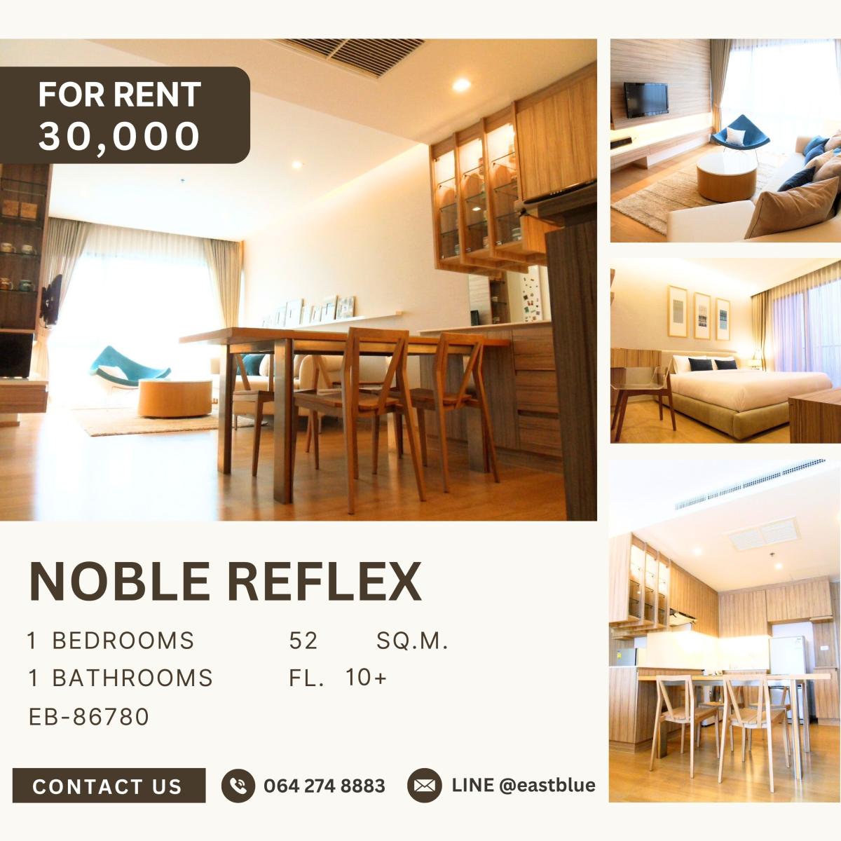 ให้เช่าคอนโดอารีย์ อนุสาวรีย์ : Noble Reflex, 1 bed, 30000 per month