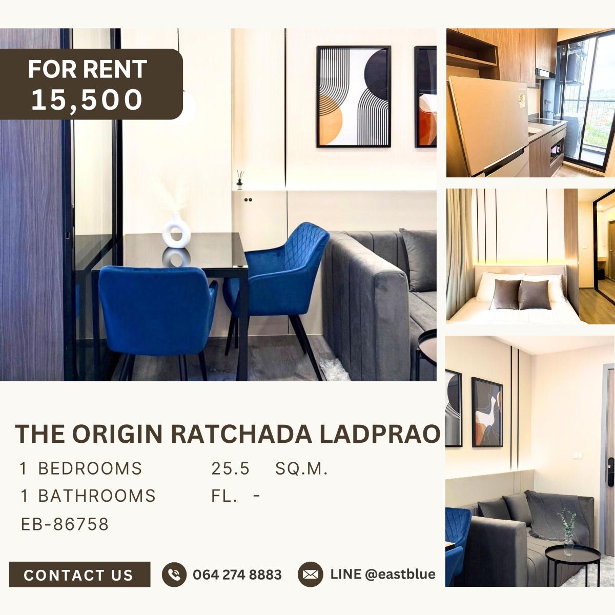 ให้เช่าคอนโดรัชดา ห้วยขวาง : The Origin Ratchada Ladprao, 1 bed, 15500 per month