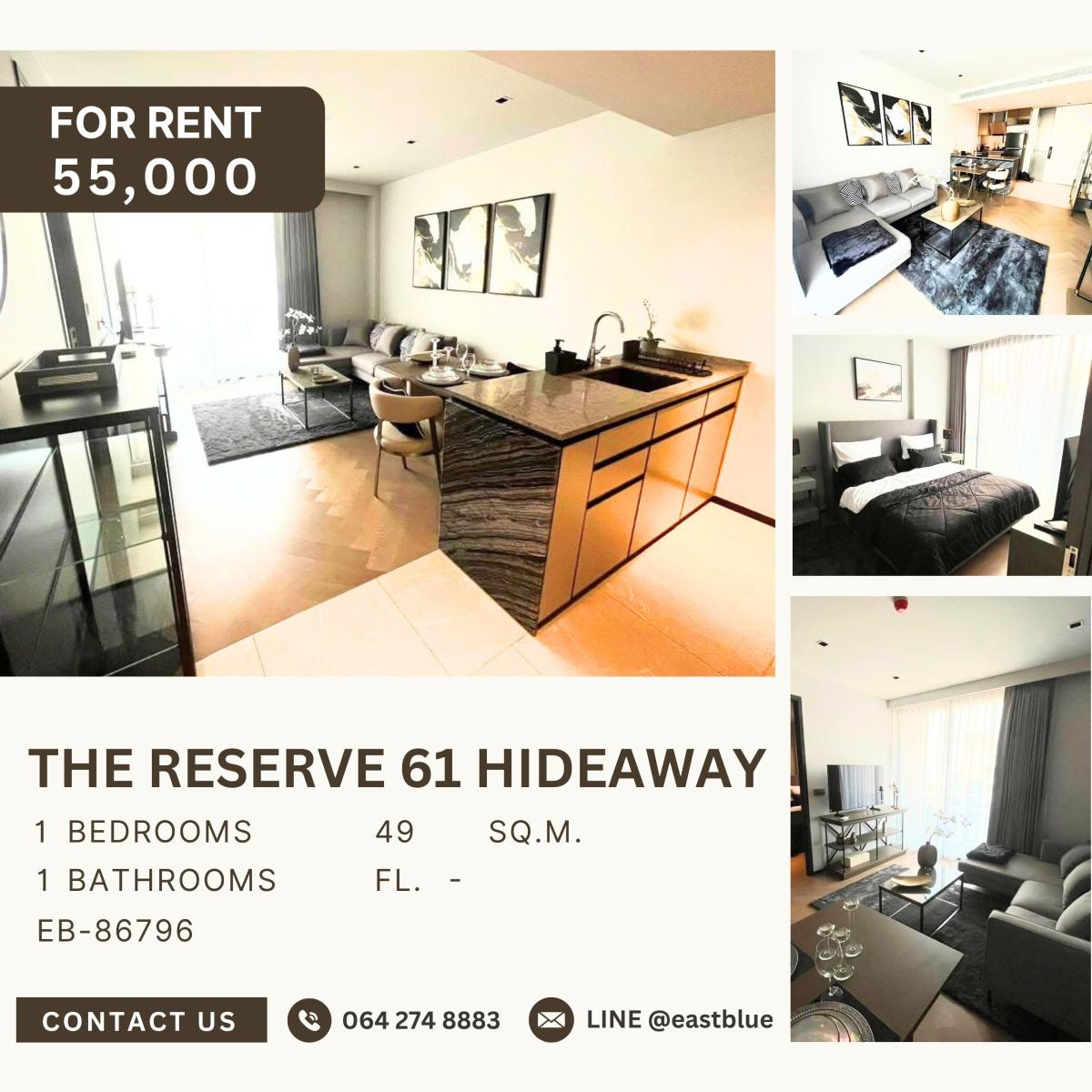 ให้เช่าคอนโดสุขุมวิท อโศก ทองหล่อ : The Reserve 61 Hideaway, 1 bed, 55000 per month