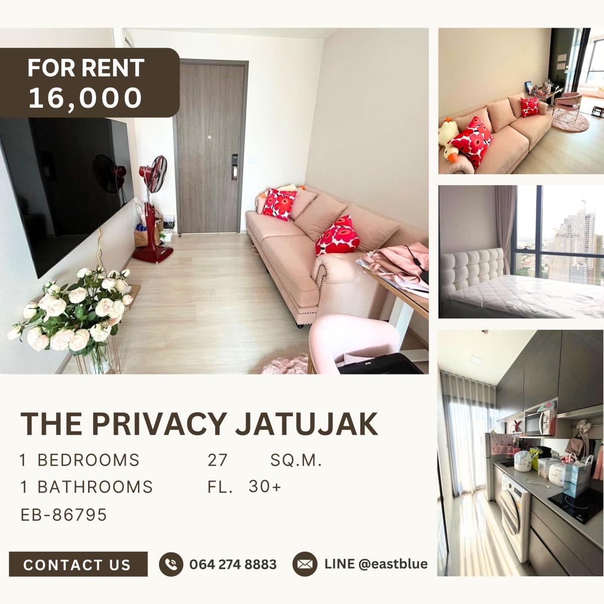 ให้เช่าคอนโดสะพานควาย จตุจักร : The Privacy Jatujak, 1 bed, 16000 per month