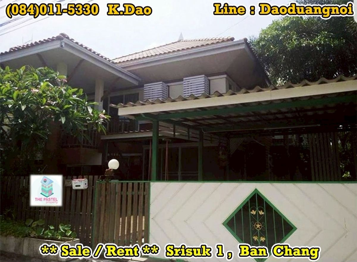 ให้เช่าบ้านระยอง : #Srisuk 1, Ban Chang *** Sale / Rent *** Opposite with Garden International School