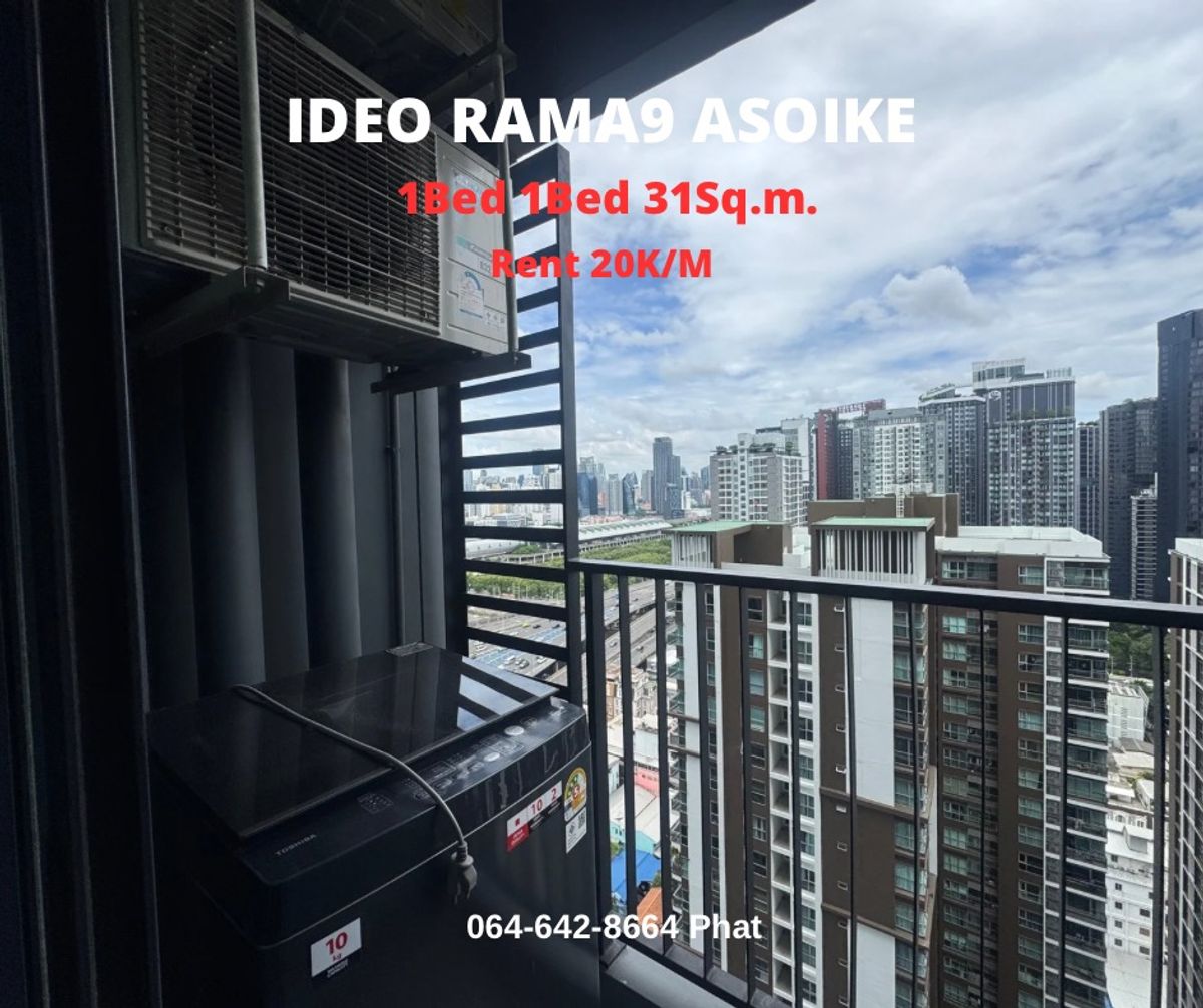 For RentCondoRama9, Petchburi, RCA : For RENT IDEO RAMA9 Asoke1bed 1Bath 31 SQ.M. 20k/MCONTACT 0646428664 (Phat)