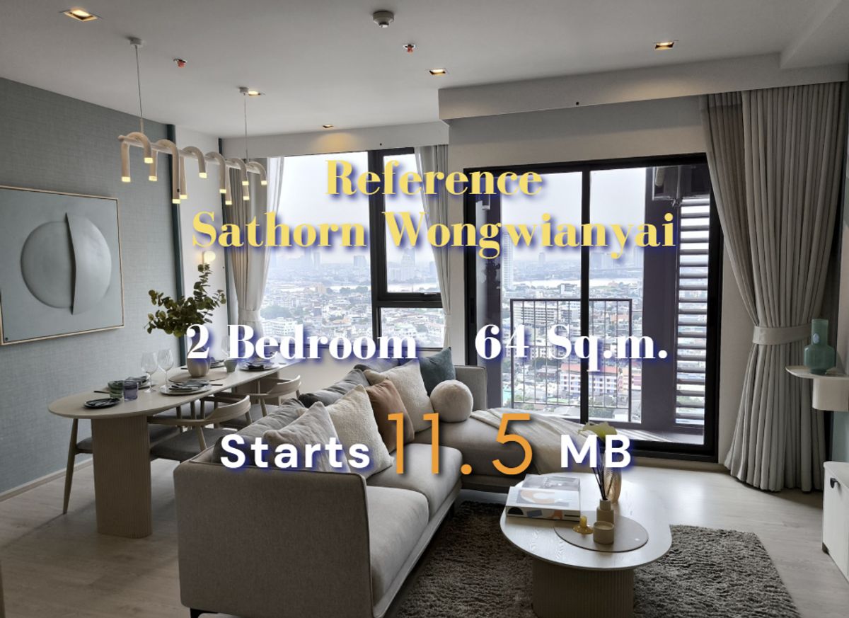 ขายคอนโดวงเวียนใหญ่ เจริญนคร : 🎁คอนโดสไตล์อินฟลู 🎁 Reference Sathorn-Wongwianyai // 2  Bed ไซส์ 64 ตร.ม. // ติดต่อ 094 456 1454 ฮัน