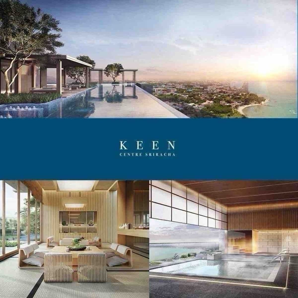 คอนโดศรีราชา แหลมฉบัง บ้านบึง : KEEN Condo for Sales / Rent คอนโดพร้อมอยู่ ขาย หรือ เช่า 