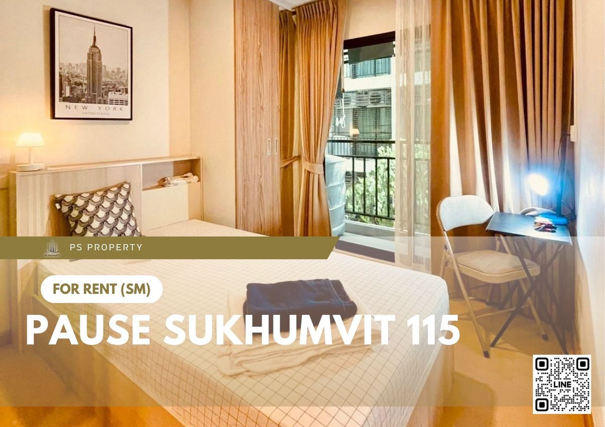 ให้เช่าคอนโดสมุทรปราการ สำโรง : ให้เช่า ✨ Pause Sukhumvit 115 ✨ เฟอร์นิเจอร์ และ เครื่องใช้ไฟฟ้าครบ ใกล้ BTS ปู่เจ้า
