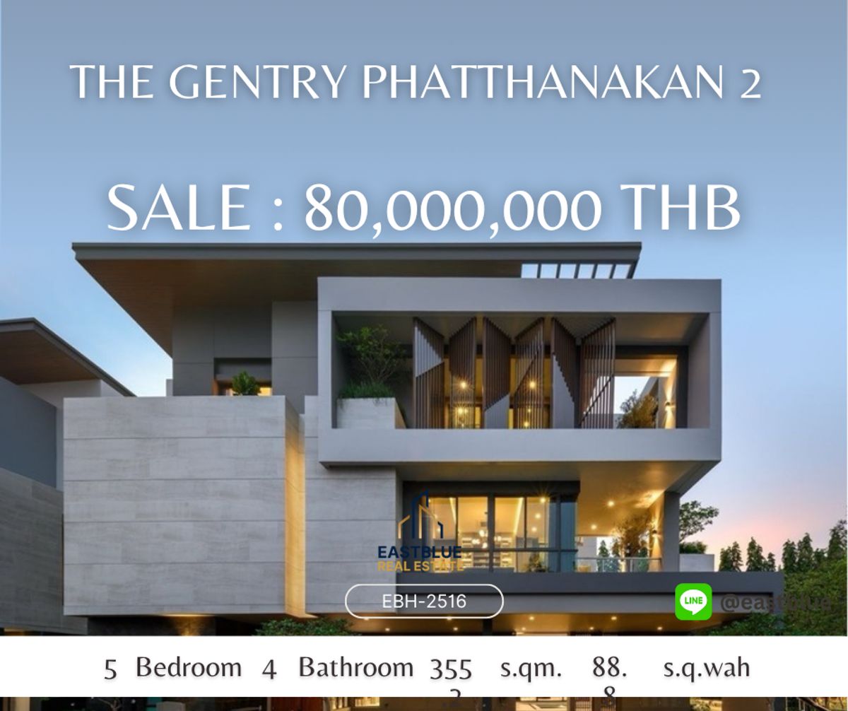 ขายบ้านพัฒนาการ ศรีนครินทร์ : ขาย/เช่า บ้านหรู The Gentry พัฒนาการ 2 ใกล้ทองหล่อ For Sale/Rent: Luxury House at The Gentry Pattanakarn 2.