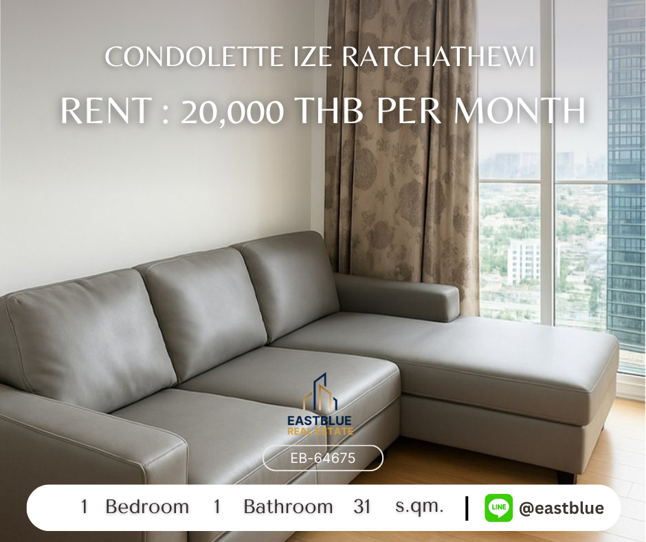 ให้เช่าคอนโดราชเทวี พญาไท : ✨ คอนโดให้เช่าใจกลางกรุง! Condolette Ize Ratchathewi 1 ห้องนอน เพียง 20,000 บาท/เดือน 🏙️✨