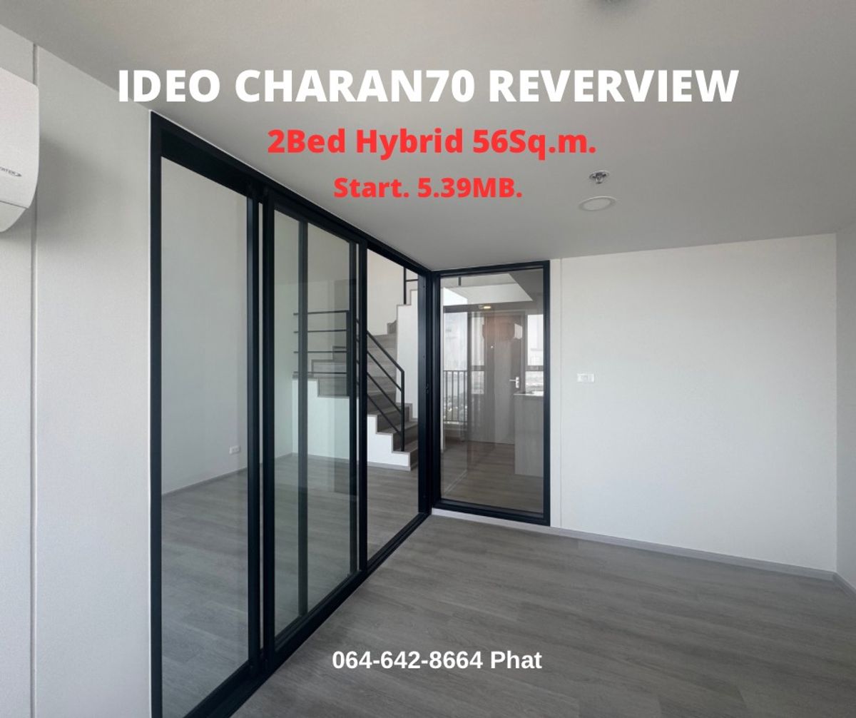 For SaleCondoPinklao, Charansanitwong : Rare Item📌 IDEO Charan70 Riverview 2Bed Hybrid 50 SQ.M. 4.89MB.Contact 0646428664 (Phat)