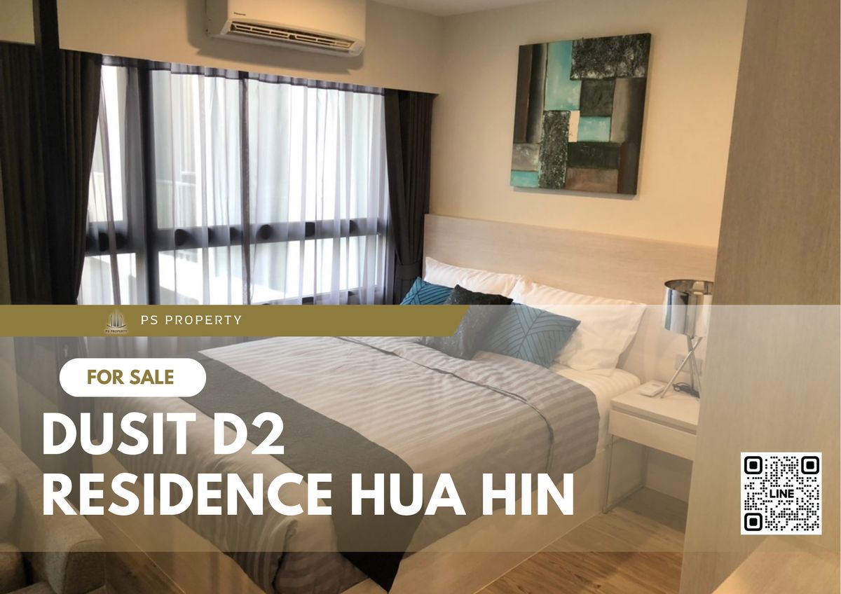 For SaleCondoHuahin, Prachuap Khiri Khan, Pran Buri : Urgent sale 📍 Dusit D2 Residence Hua Hin 📍 Fully furnished and equipped with electrical appliances, convenient transportation, near Blueport