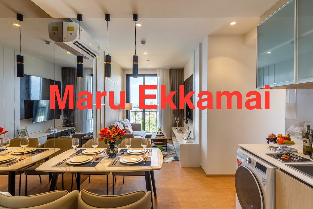 คอนโดสุขุมวิท อโศก ทองหล่อ : Maru Ekkamai: 2bed 2bath 55sqm. 10,000,000 Am: 0656199198