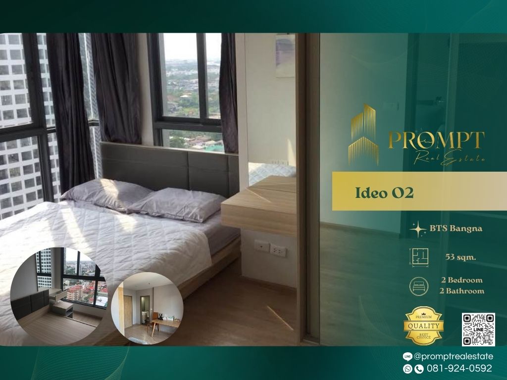 For RentCondoBangna, Bearing, Lasalle : IJ04320 - Ideo O2 :  ไอดีโอ โอทู - BTS Bangna / BITEC Bangna / Suvarnabhumi Airport