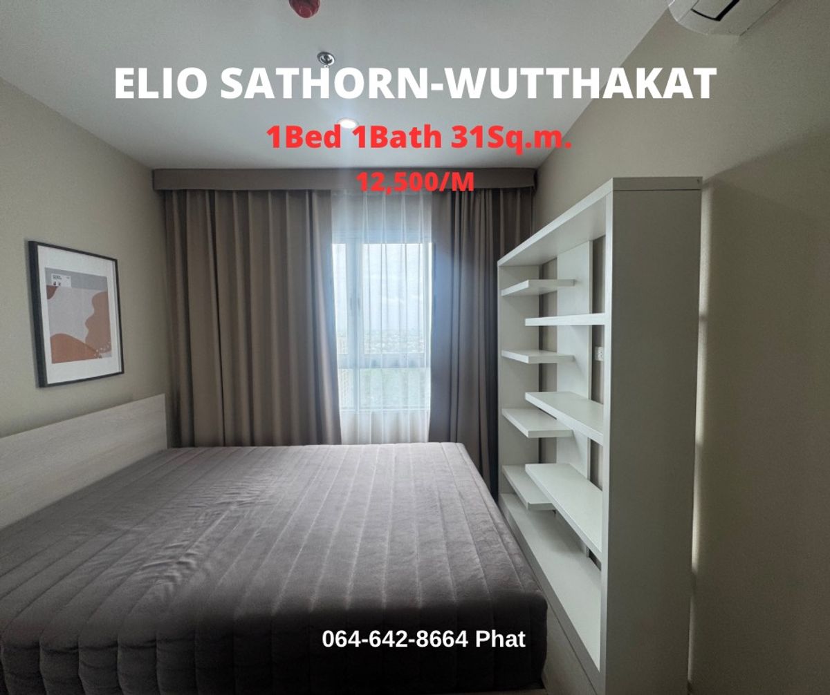 For RentCondoThaphra, Talat Phlu, Wutthakat : For Rent Elio Sathorn-Wutthakat 1BED 1Bath 31 SQ.M.12,500BAHT/M.Contact 0646428664 (Phat)