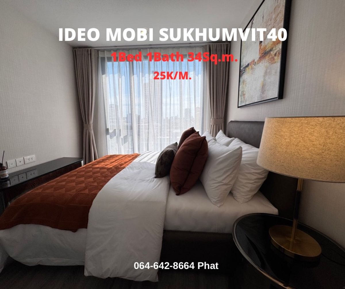 For RentCondoSukhumvit, Asoke, Thonglor : For Rent Ideo Mobi Sukhumvit 40 1BED 1BATH 35SQ.M. 25k/MCONTACT 0646428664 (Phat)