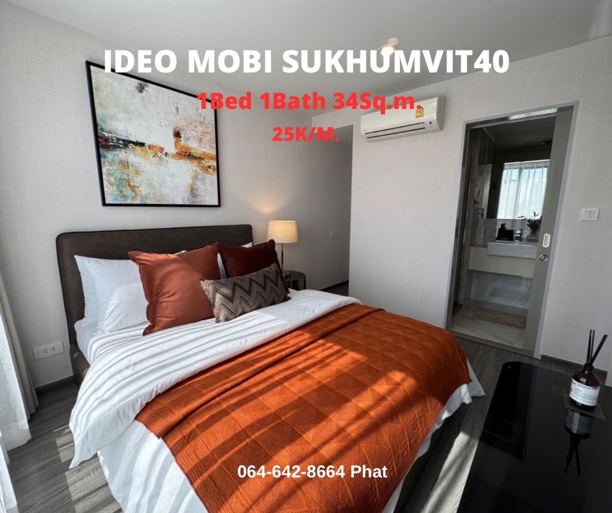 For RentCondoSukhumvit, Asoke, Thonglor : For Rent Ideo Mobi Sukhumvit 40 1BED 1BATH 35SQ.M. 25k/MCONTACT 0646428664 (Phat)