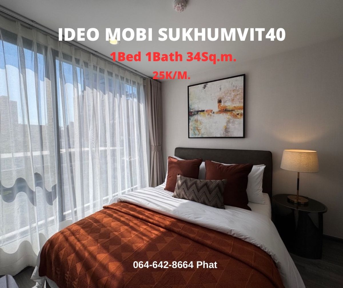 For RentCondoSukhumvit, Asoke, Thonglor : For Rent Ideo Mobi Sukhumvit 40 1BED 1BATH 35SQ.M. 25k/MCONTACT 0646428664 (Phat)
