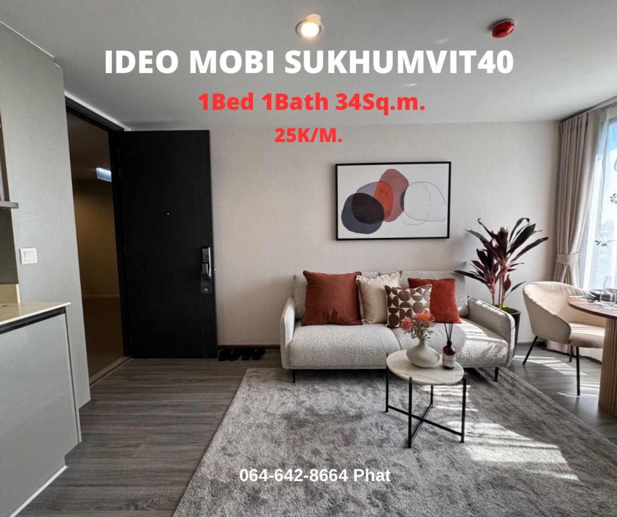 For RentCondoSukhumvit, Asoke, Thonglor : For Rent Ideo Mobi Sukhumvit 40 1BED 1BATH 35SQ.M. 25k/MCONTACT 0646428664 (Phat)
