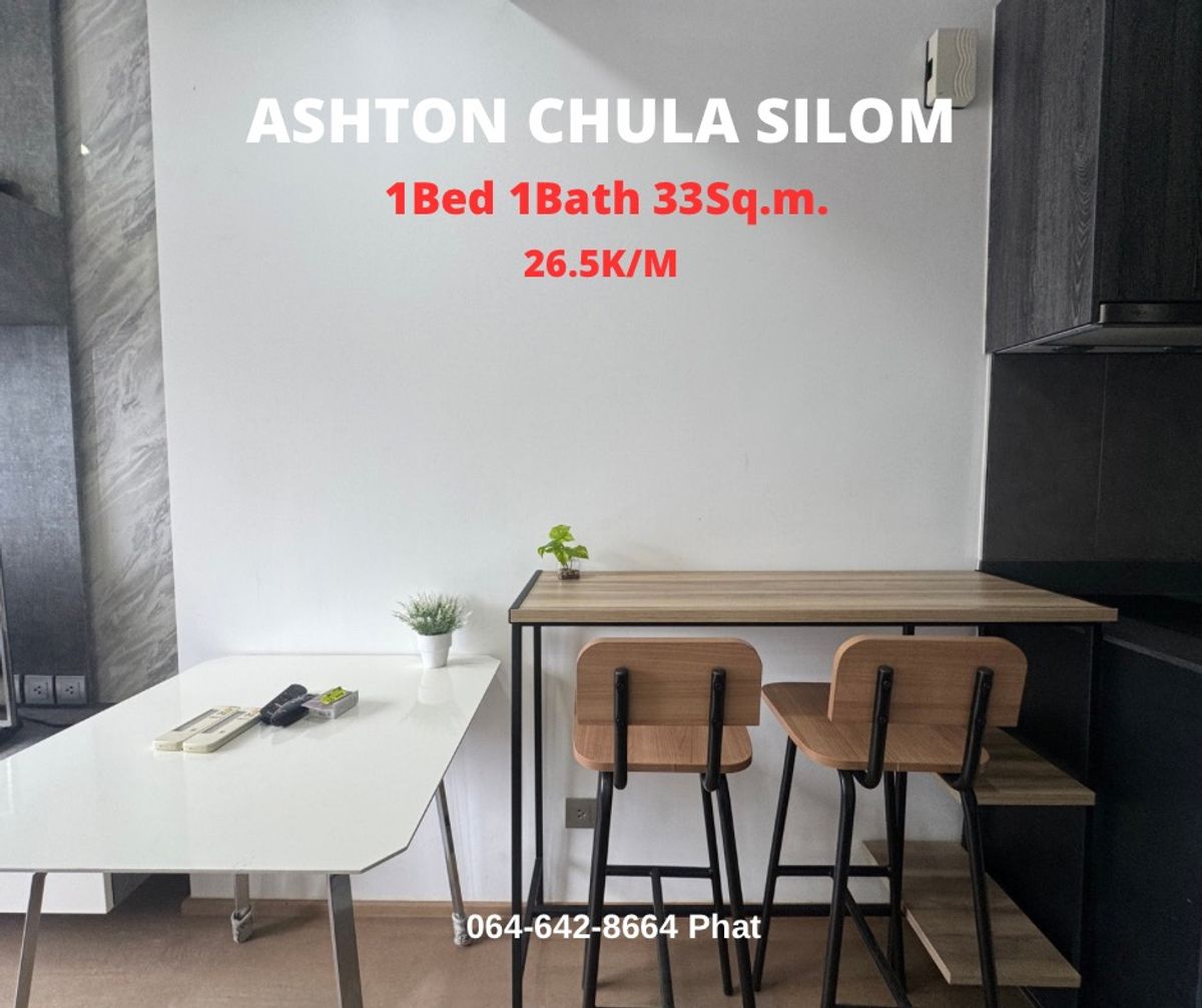 For RentCondoSiam Paragon ,Chulalongkorn,Samyan : For Rent Ashton Chula Silom1bed 1Bath 32SQ.M. 26.5K/MCONTACT 0646428664 (Phat)