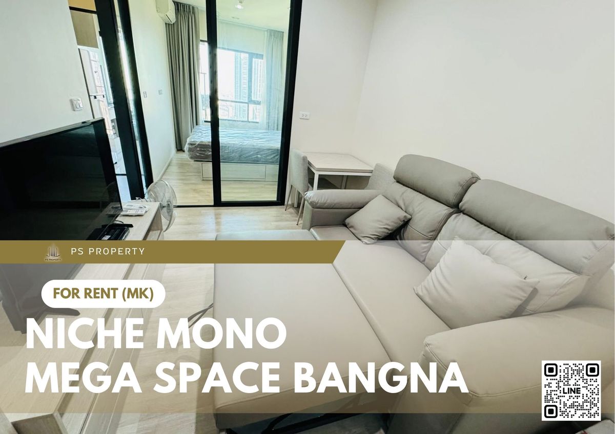 ให้เช่าคอนโดบางนา แบริ่ง ลาซาล : ให้เช่า 📍 Niche MONO Mega Space Bangna 📍 เฟอร์นิเจอร์ และ เครื่องใช้ไฟฟ้าครบ ใกล้ MEGA บางนา