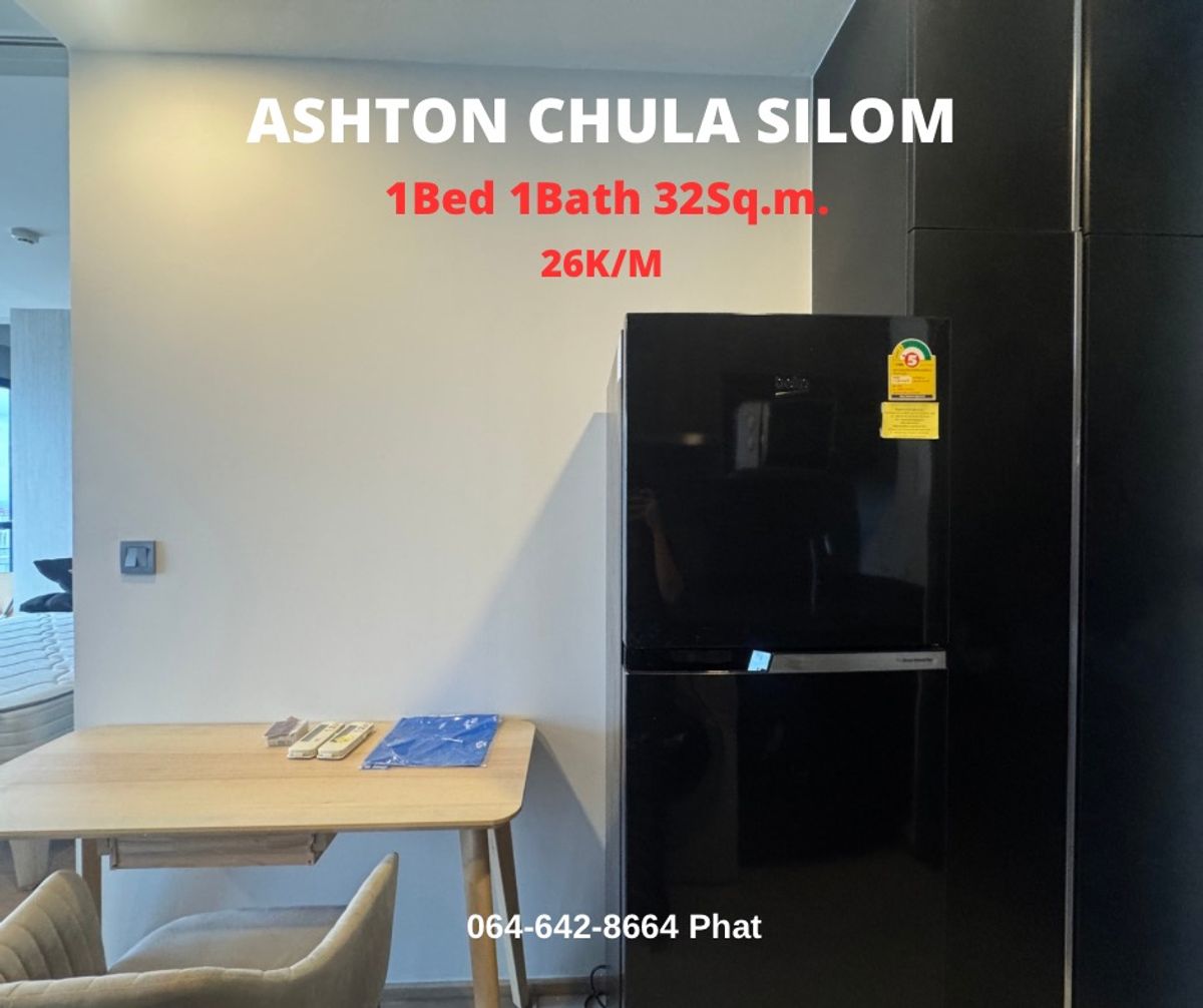 For RentCondoSiam Paragon ,Chulalongkorn,Samyan : For Rent Ashton Chula Silom1bed 1Bath 32SQ.M. 26K/MCONTACT 0646428664 (Phat)