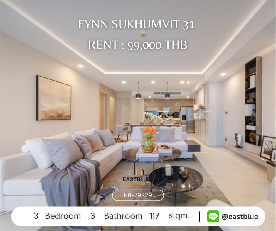 ให้เช่าคอนโดสุขุมวิท อโศก ทองหล่อ : Luxury 3-Bed Condo @ FYNN Sukhumvit 31 – Near BTS Phrom Phong! 
117 sqm, Modern Facilities, Rent 99K THB/month – Your Urban Oasis!