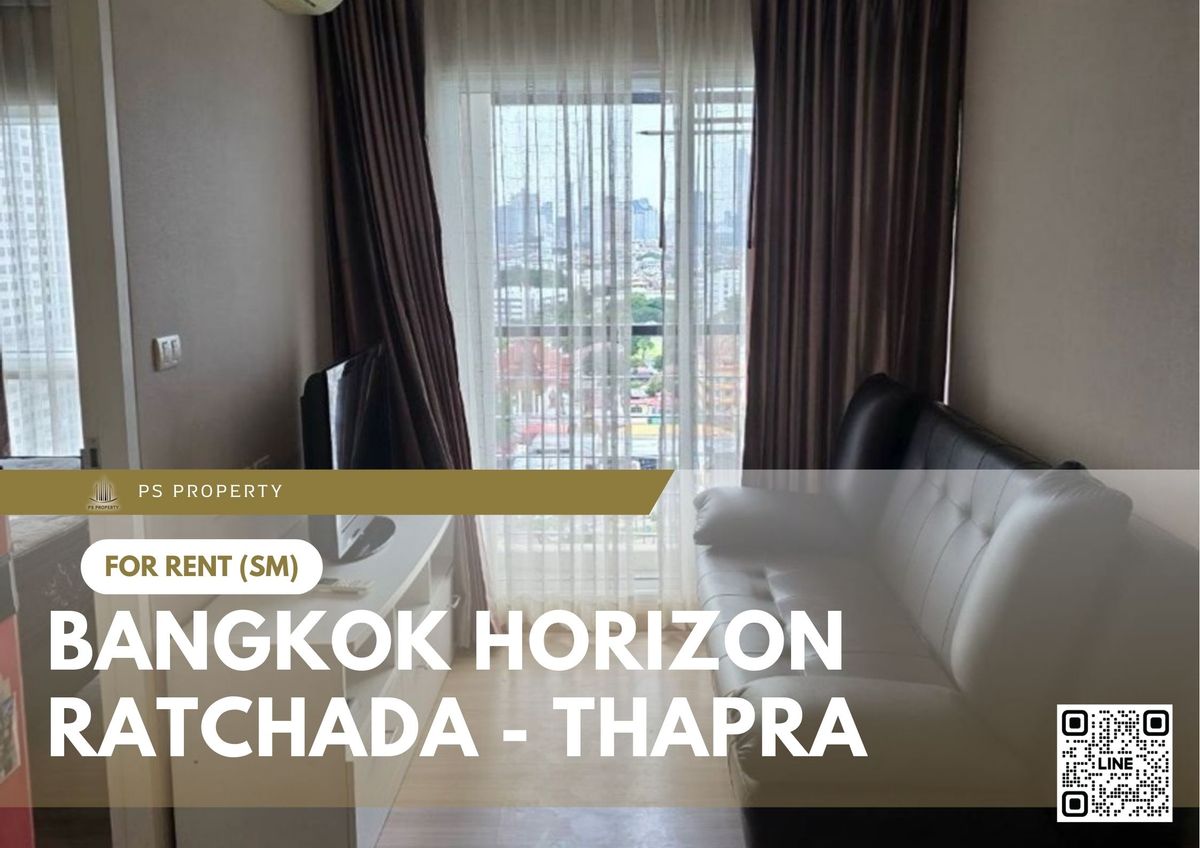 ให้เช่าคอนโดท่าพระ ตลาดพลู วุฒากาศ : ให้เช่า 🔥 Bangkok Horizon Ratchada - Thapra 🔥 เฟอร์นิเจอร์ และ เครื่องใช้ไฟฟ้าครบ ใกล้ BTS ตลาดพลู