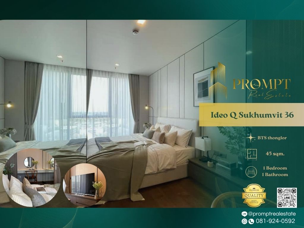 ให้เช่าคอนโดสุขุมวิท อโศก ทองหล่อ : IJ03972 - Ideo Q Sukhumvit 36 :  ไอดีโอ คิว สุขุมวิท 36 - BTS thonglor / BTS Phrom Phong