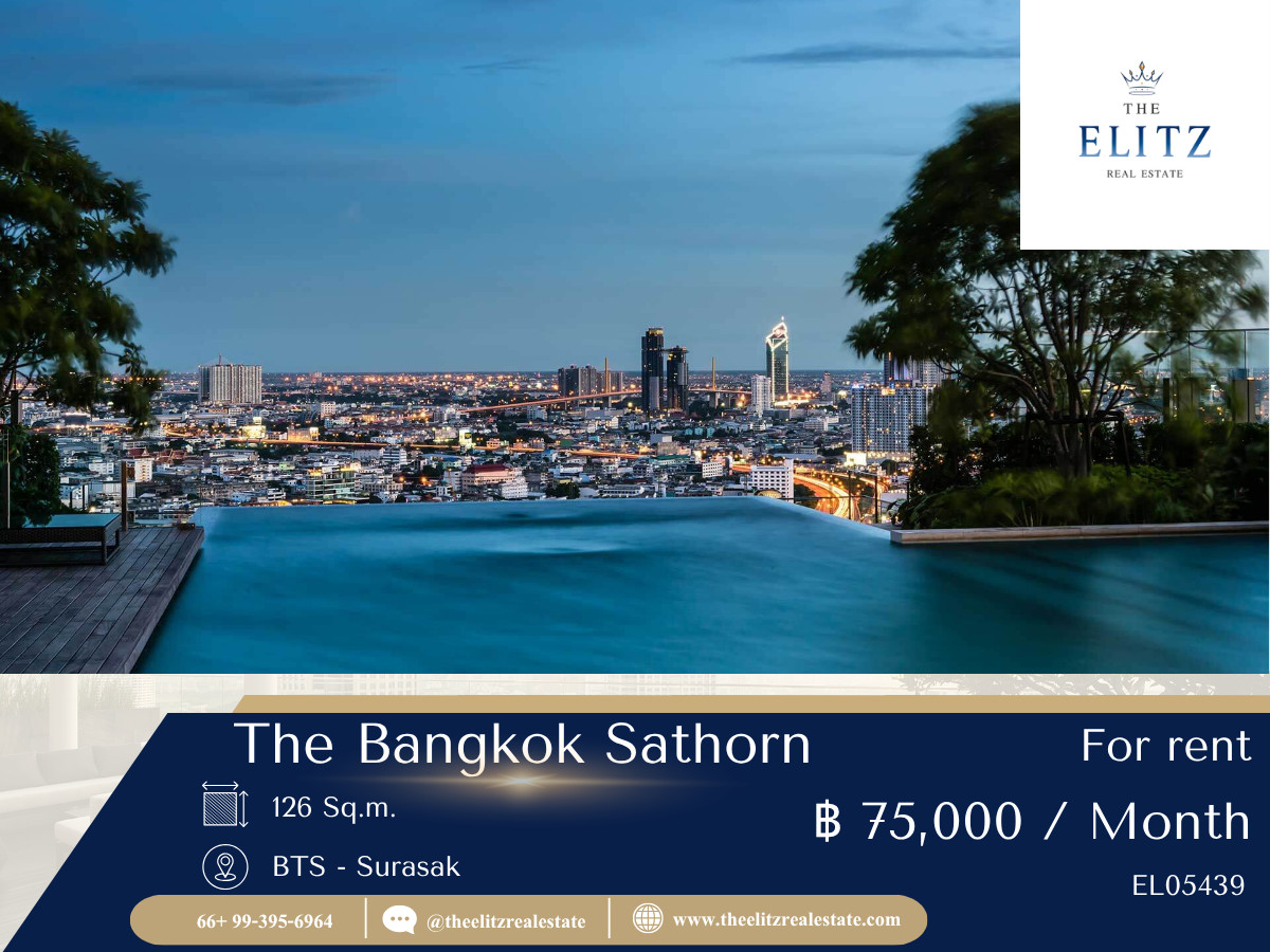 ให้เช่าคอนโดสาทร นราธิวาส : ✨ สาทรในเวอร์ชันที่เงียบ สงบ และหรู ให้เช่าห้องสวยที่ The Bangkok Sathorn ✔