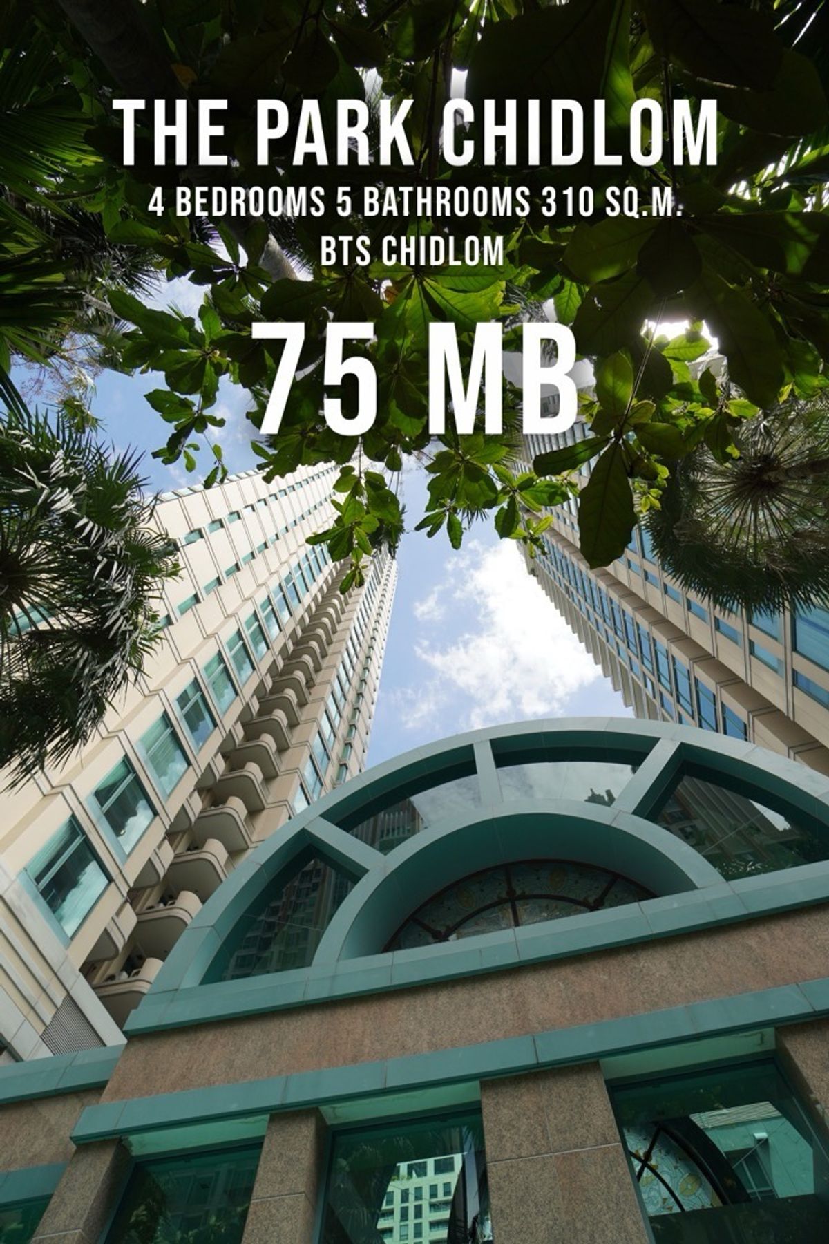 ขายคอนโดวิทยุ ชิดลม หลังสวน : Luxury Condominium The Park Chidlom ขนาด 4 ห้องนอน 4 ห้องน้ำ 310 ตร.ม. 75 ล้านบาท