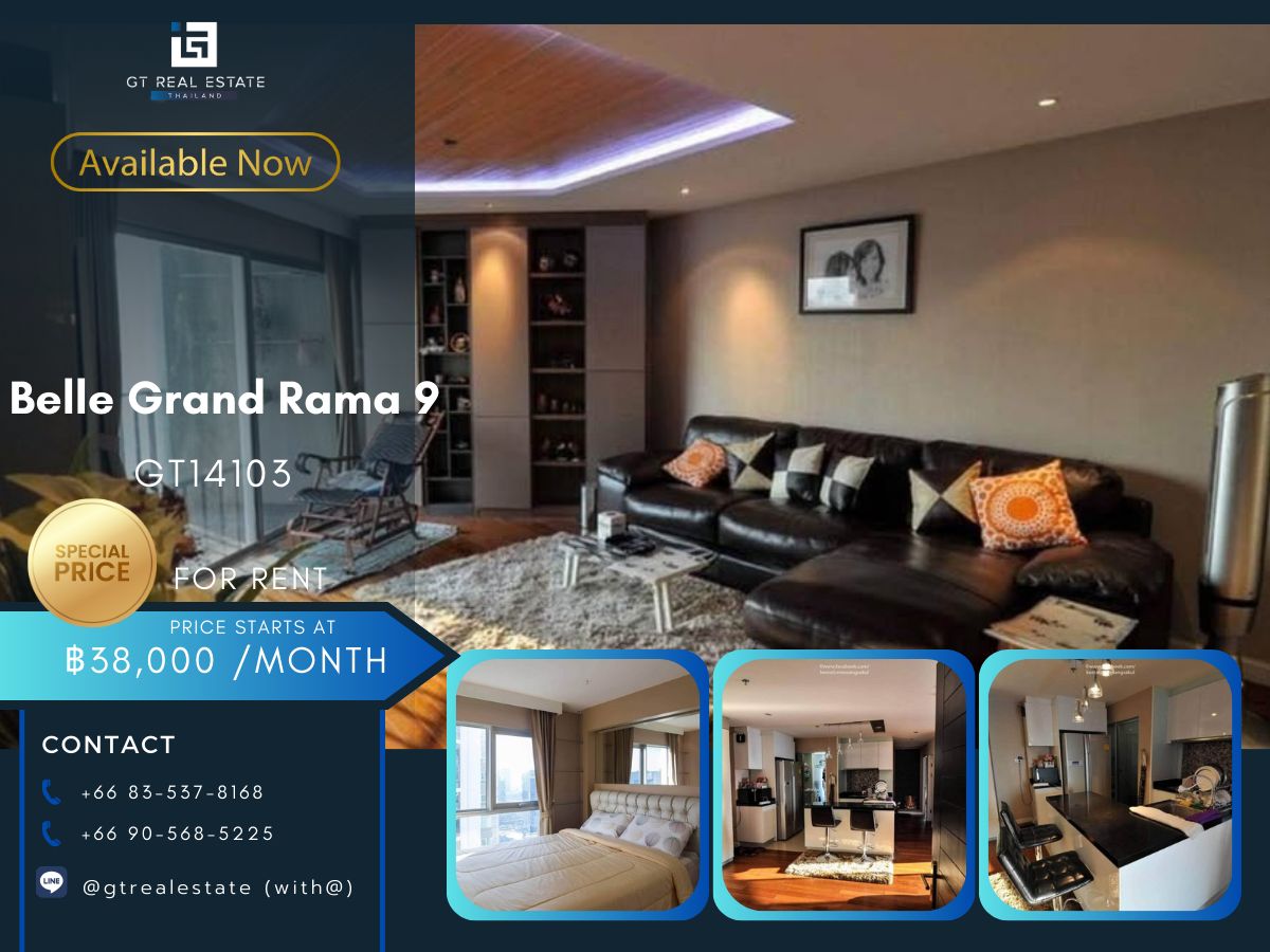 For RentCondoRama9, Petchburi, RCA : คอนโด Belle Grand Rama 9 เดินทางสะดวก ใกล้รถไฟฟ้าเอ็มอาที มีรถรับส่ง ห้องแต่งสวย เฟอร์นิเจอร์ครบ Ready to stay immediately !!