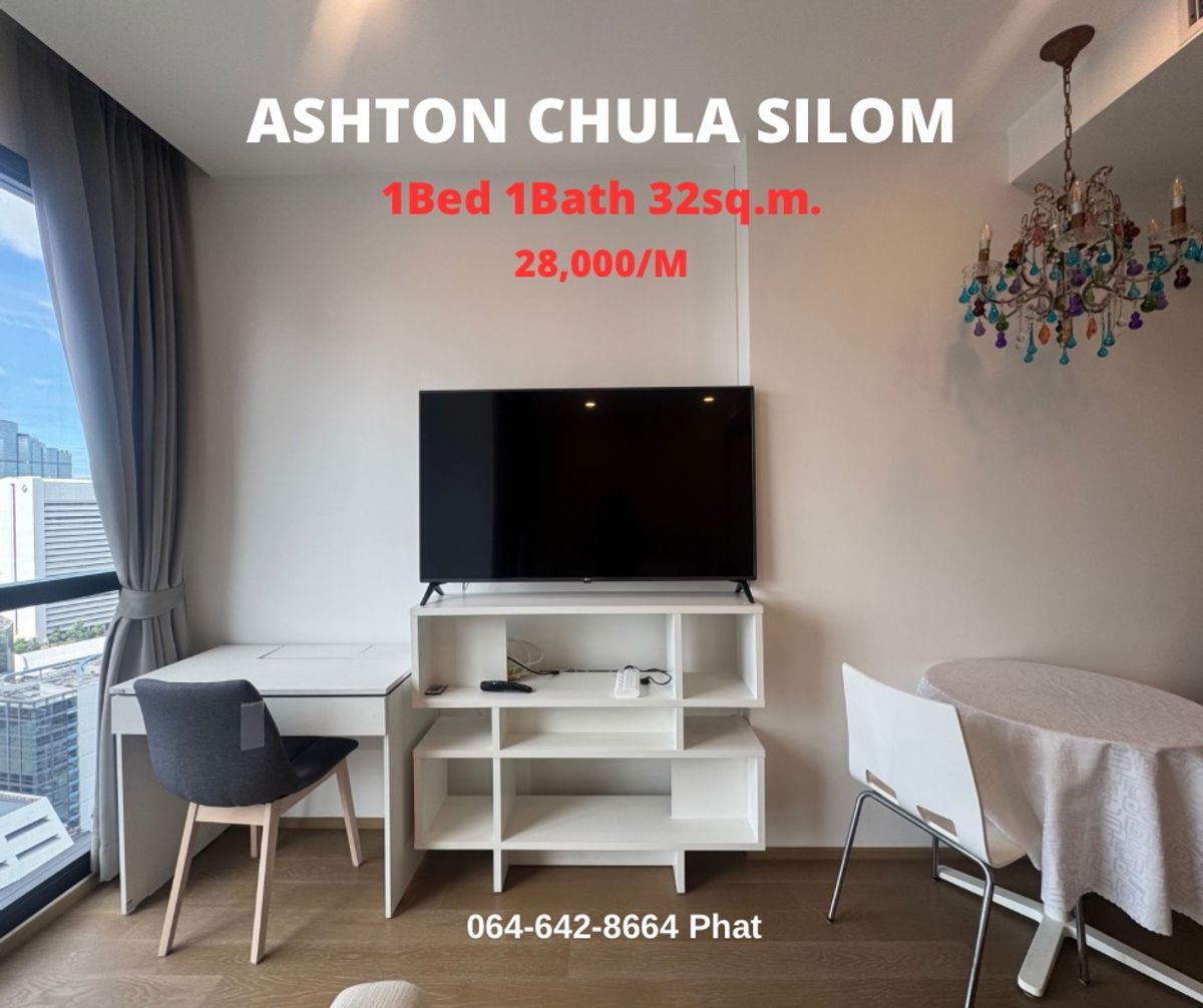 For RentCondoSiam Paragon ,Chulalongkorn,Samyan : For Rent Ashton Chula Silomnear Chulalongkorn University1bed 1bath 32SQ.M. 28K/MCONTACT 0646428664 (Phat)