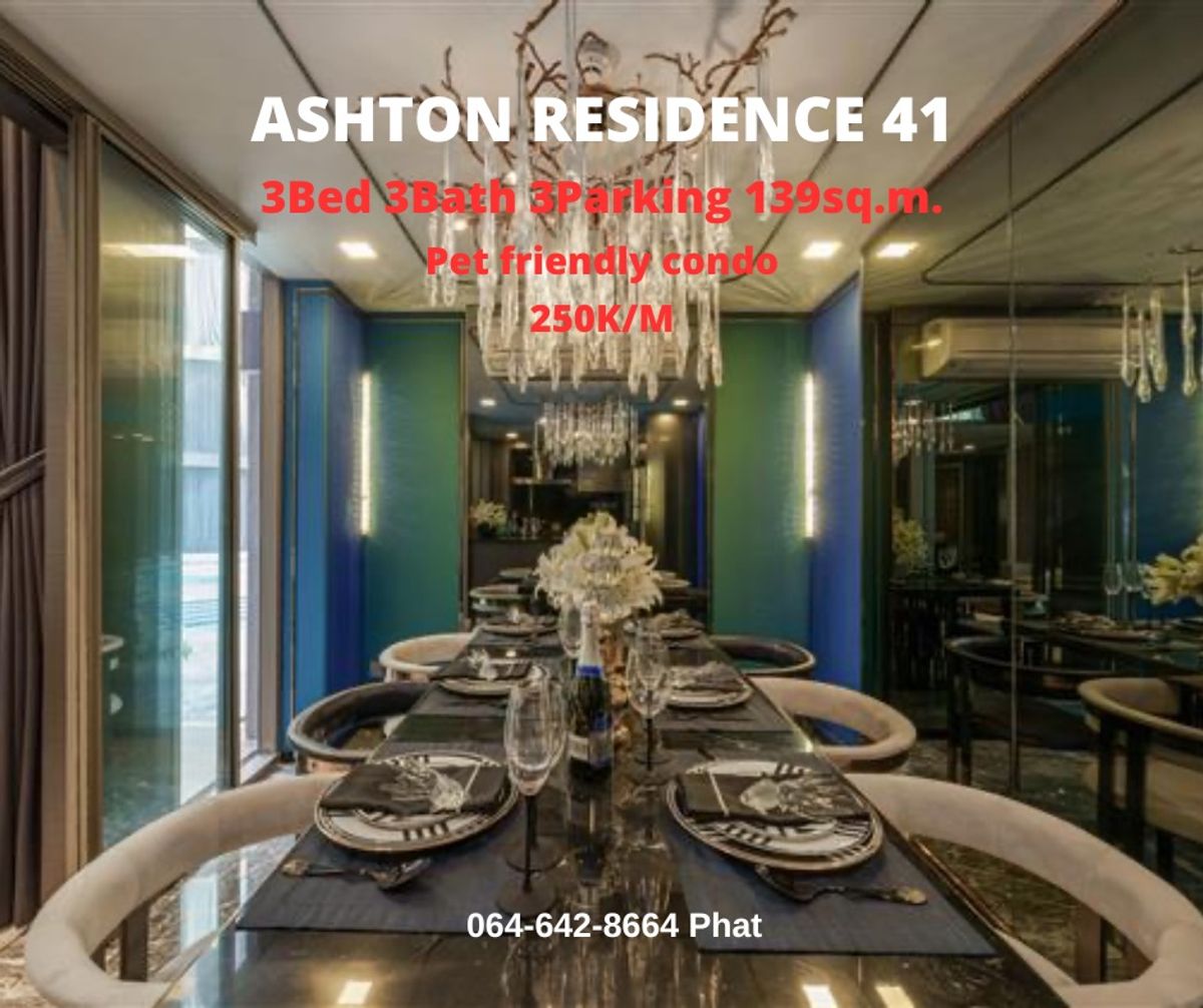 For RentCondoSukhumvit, Asoke, Thonglor : For Rent Ashton Residence 41Pet Friendly Condo3BED 3BATH 3PARKING 139 SQ.M. 250K/MCONTACT: 0646428664 (Phat)