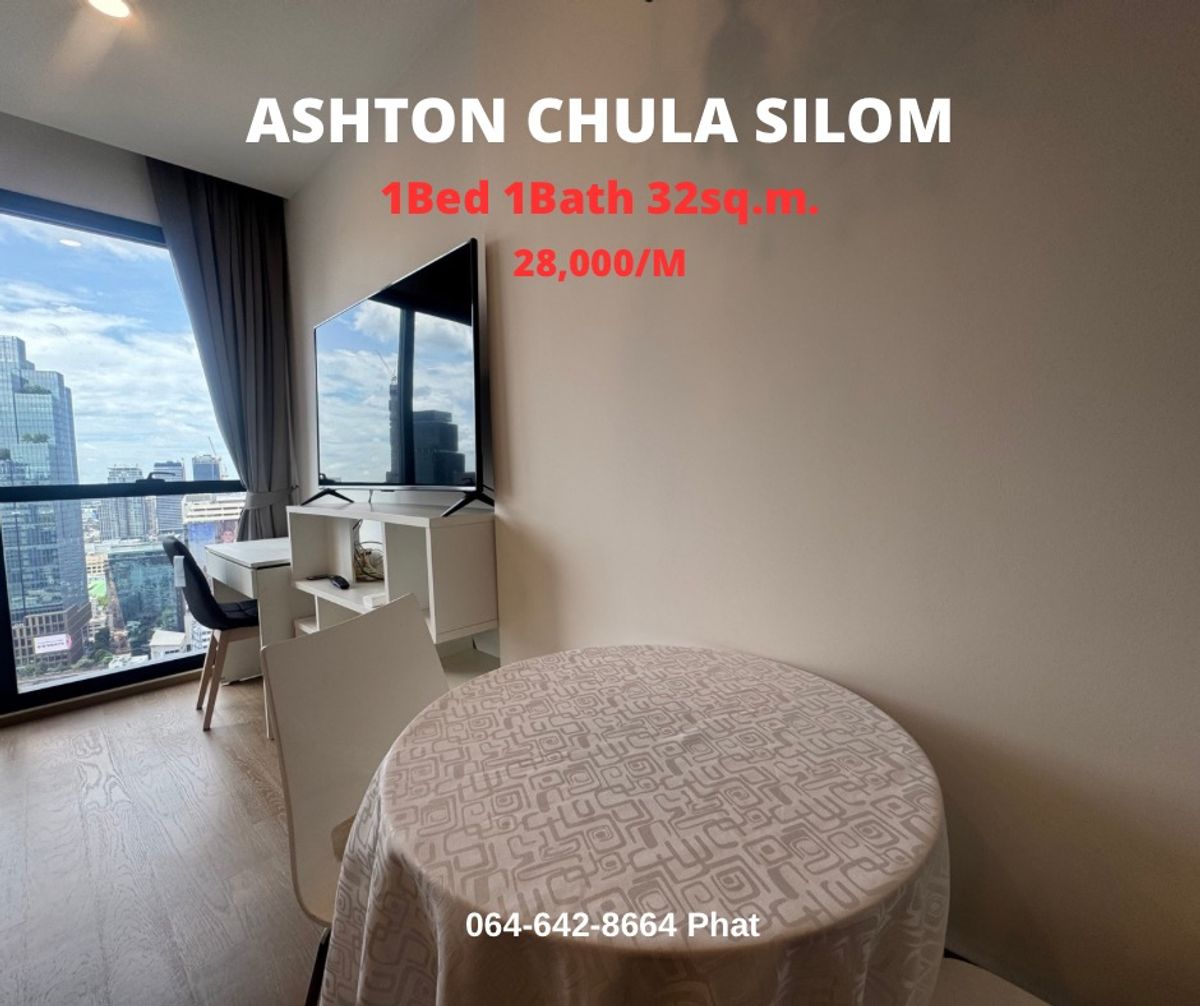 For RentCondoSiam Paragon ,Chulalongkorn,Samyan : For Rent Ashton Chula Silomnear Chulalongkorn University1bed 1bath 32SQ.M. 28K/MCONTACT 0646428664 (Phat)