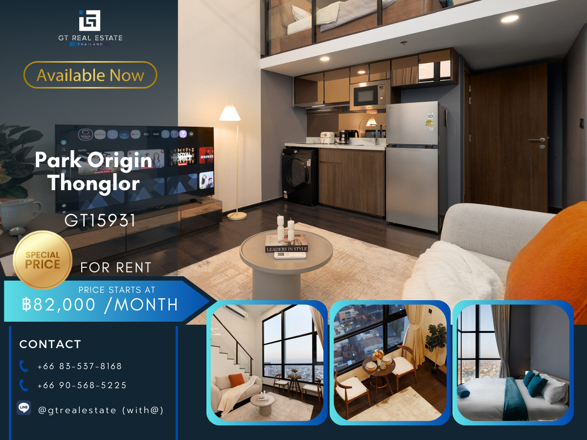 ให้เช่าคอนโดสุขุมวิท อโศก ทองหล่อ : ✨ GT15931 |  คอนโด Park Origin Thonglor เดินทางสะดวก ใกล้รถไฟฟ้าบีทีเอส มีรถรับส่ง ห้องแต่งสวย เฟอร์นิเจอร์ครบ พร้อมอยู่ทันที!!