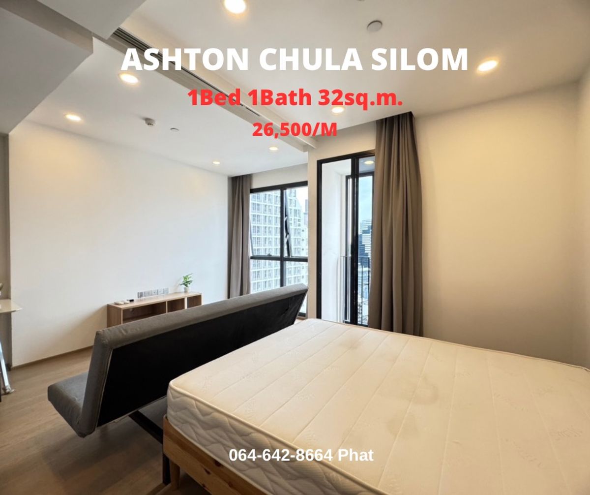 For RentCondoSiam Paragon ,Chulalongkorn,Samyan : For Rent Ashton Chula Silomnear Chulalongkorn University1bed 1bath 32SQ.M. 26,500/MCONTACT 0646428664 (Phat)