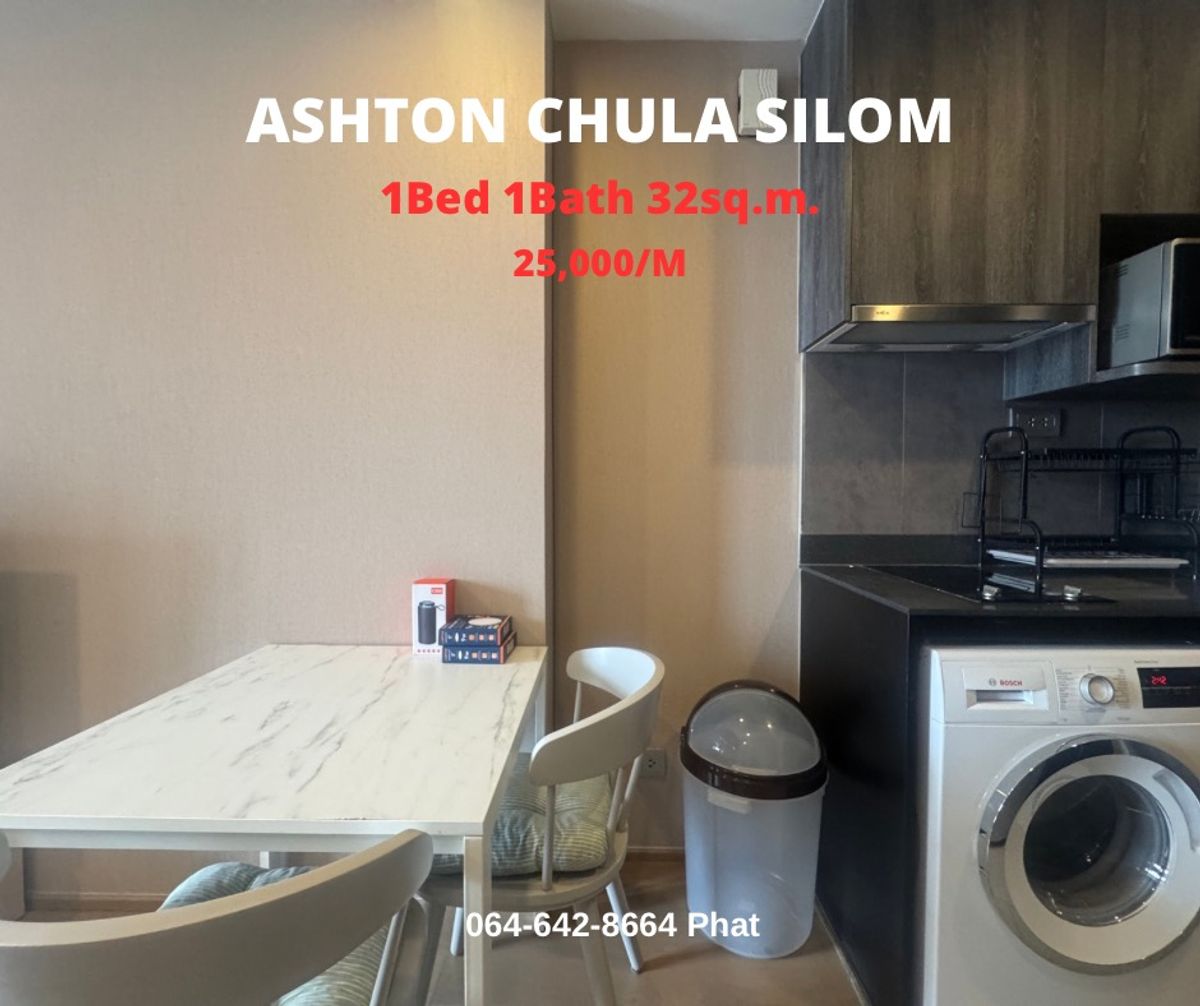 For RentCondoSiam Paragon ,Chulalongkorn,Samyan : For Rent Ashton Chula Silomnear Chulalongkorn University1bed 1bath 32SQ.M. 25k/MCONTACT 0646428664 (Phat)